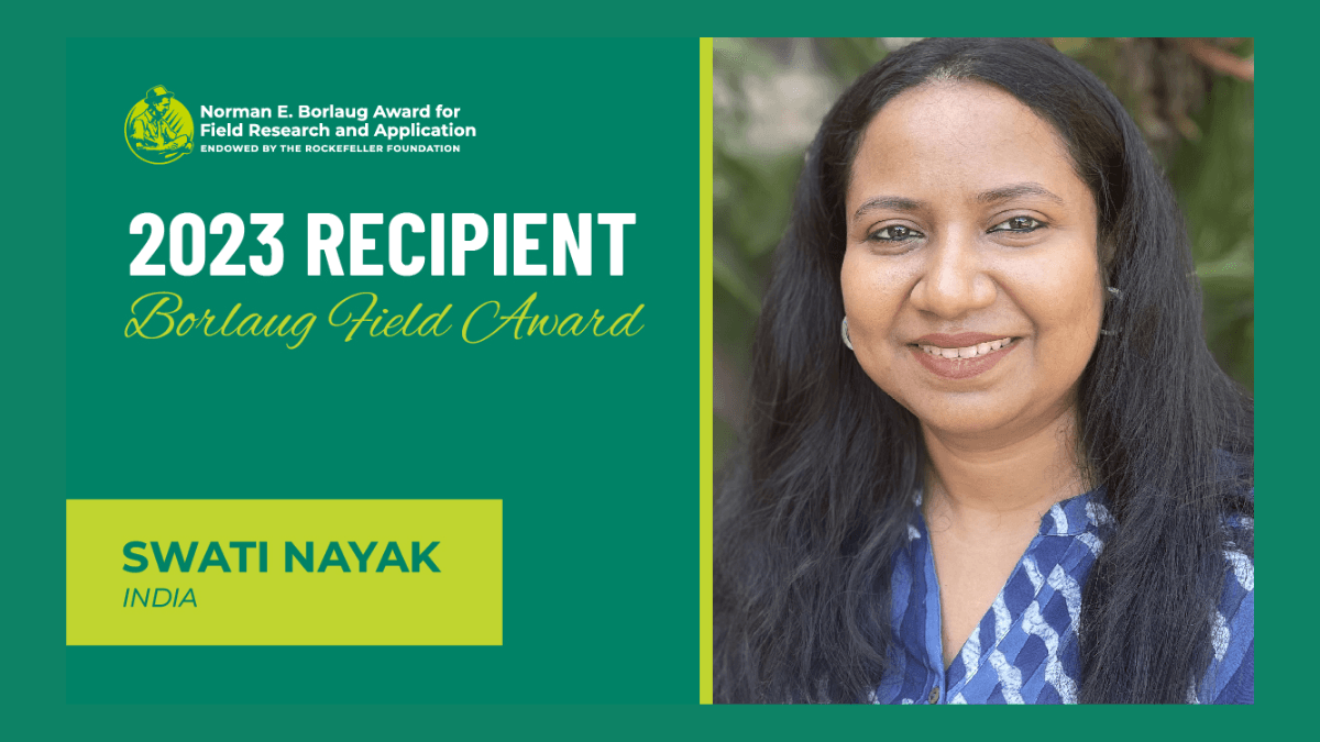 India's Swati Nayak Wins World Food Prizeâs Norman E Borlaug Award