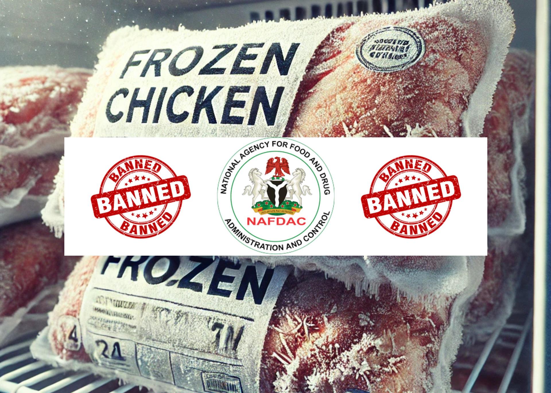 Frozen Chicken Imports Banned - NAFDAC Warns Ahead Of Christmas