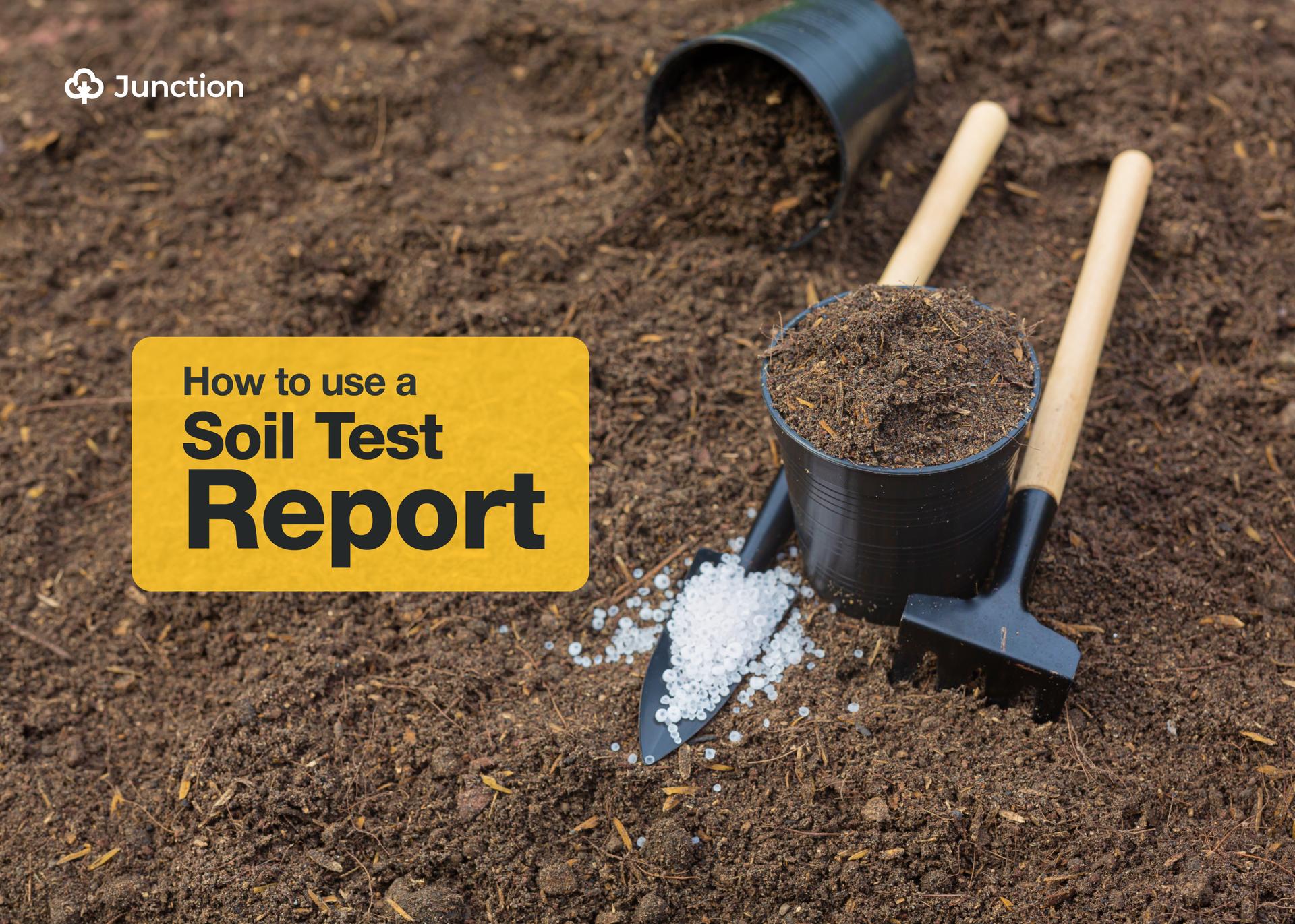 How Can Farmers Use a Soil Test Report Efficiently